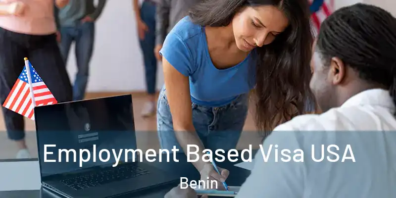 Employment Based Visa USA Benin