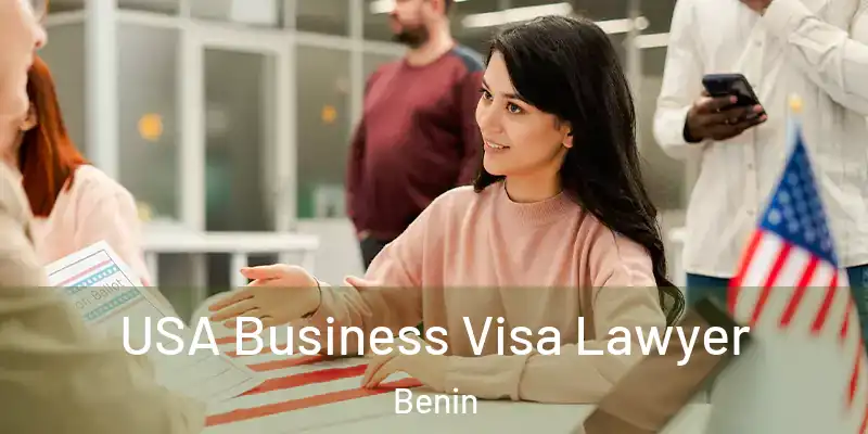 USA Business Visa Lawyer Benin