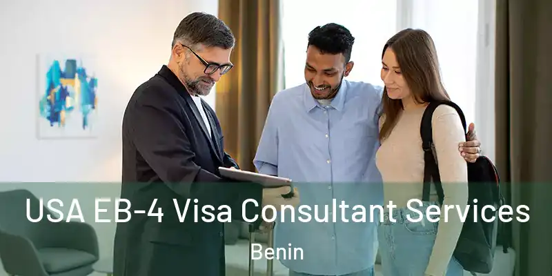 USA EB-4 Visa Consultant Services Benin
